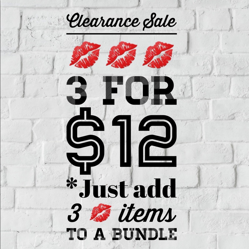 3 for $12 💋 Clearance